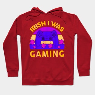 irish i was gaming funny st pay video gamer boys Hoodie